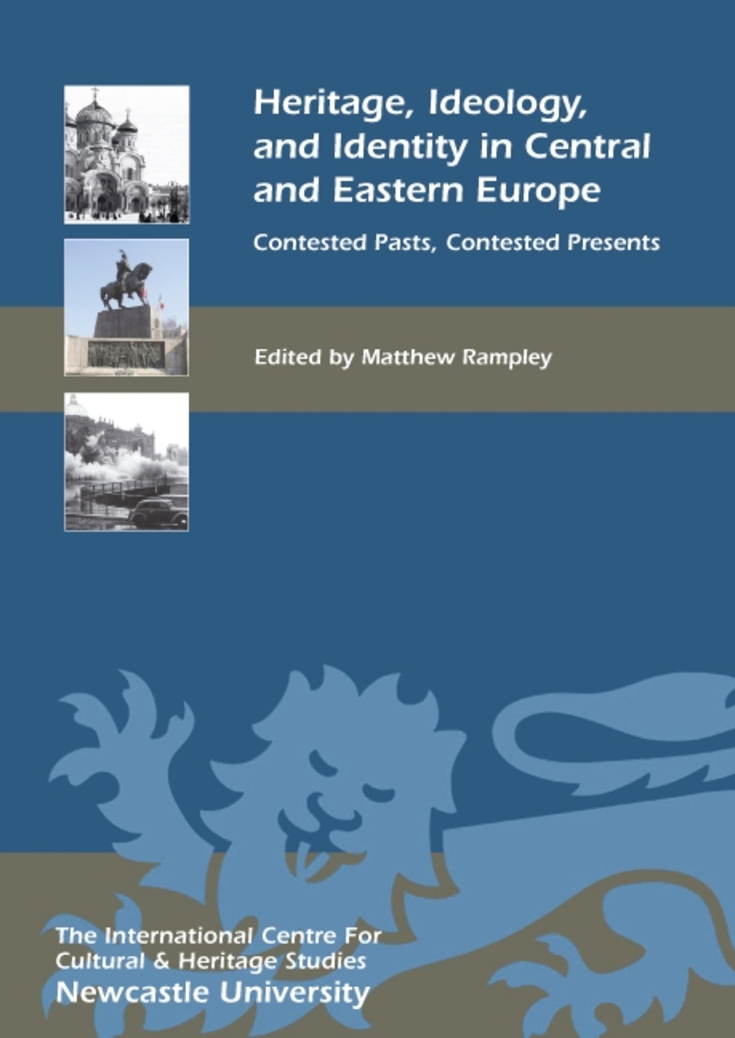 Cover image for Heritage, Ideology, and Identity in Central and Eastern Europe ISBN 9781843837060